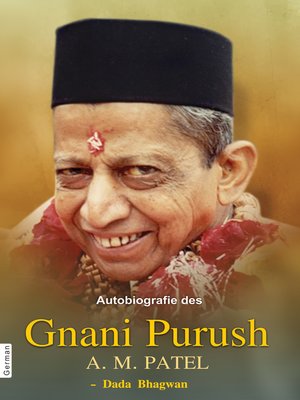 cover image of Autobiografie des Gnani Purush A.M. Patel